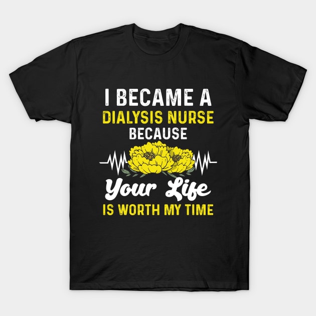 Loves Being a Dialysis Nurse T-Shirt by screamingfool